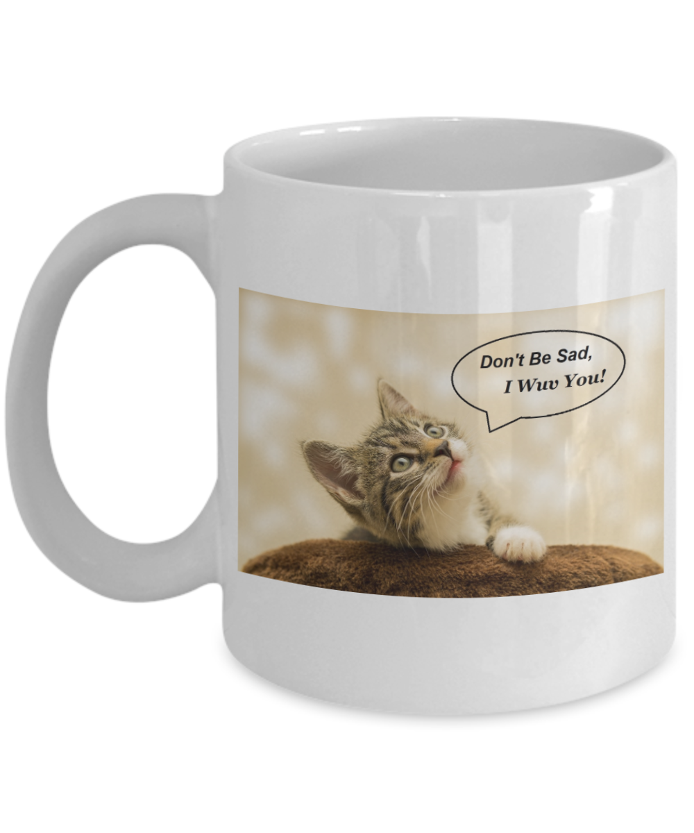 Cheer Someone Up Mug. Give this coffee mug to show someone you care about them during a personal loss in their life.